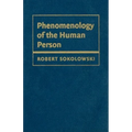Phenomenology of the Human Person - Hardcover