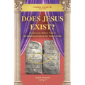 Does Jesus Exist?: The Quest for Biblical Truth & the Suffering Servant in Our Modern World - Paperback