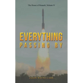 Everything Passing By - Hardcover