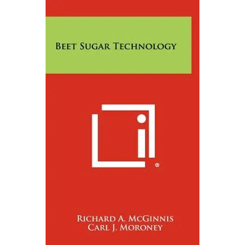 Beet Sugar Technology - Hardcover