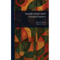 Anarchism and Other Essays - Hardcover