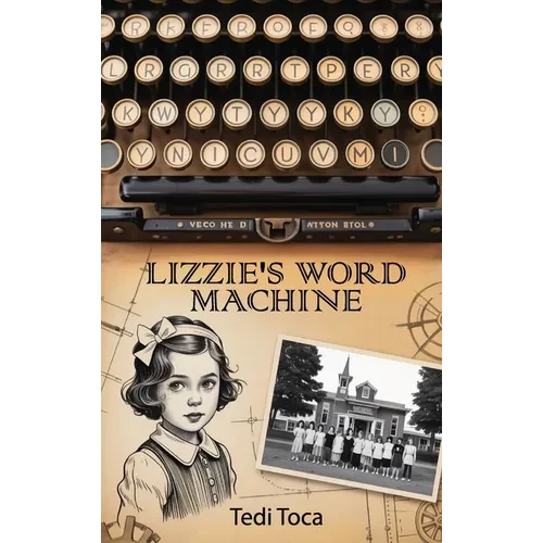 Lizzie's Word Machine - Hardcover