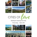 Cities of Love: Roadmap for Sustaining Future Cities - Paperback