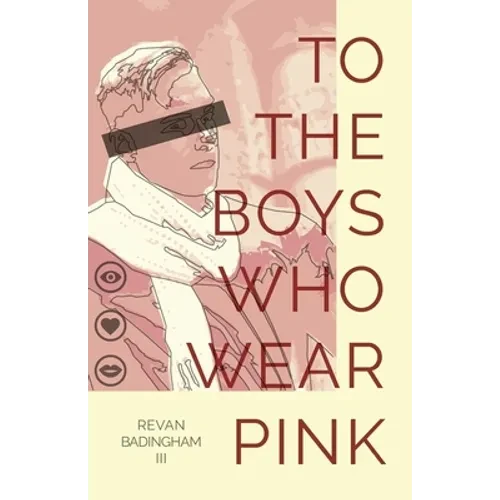 To The Boys Who Wear Pink - Paperback