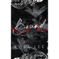 Bound: A Dark Forced Proximity Academy Romance