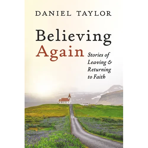 Believing Again - Hardcover