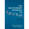 Deflationary Approach to Truth: A Guide