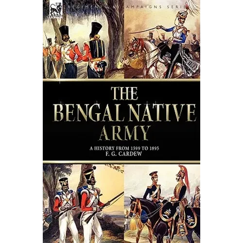 The Bengal Native Army - Paperback