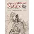Investigations of Nature: Europe in a Global World, 1450s-1780s - Paperback