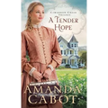 Tender Hope - Hardcover