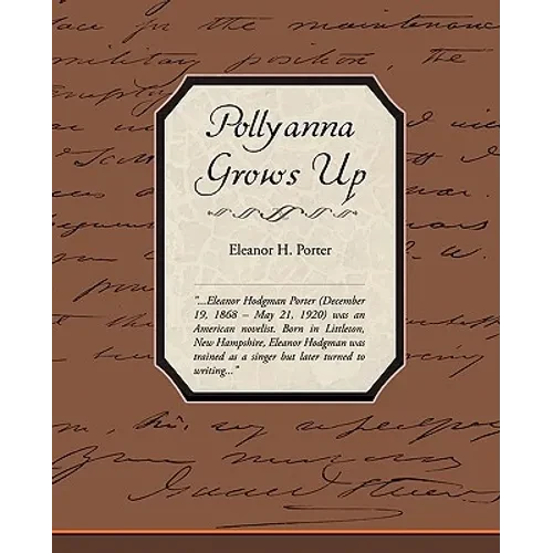 Pollyanna Grows Up - Paperback