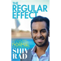 The Regular Effect: How to Release Yourself from the Comfort of Being Normal - Paperback