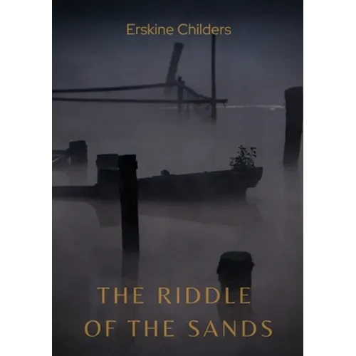 The Riddle of the Sands - Paperback