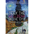 Seek the Well-Being of the City: Pastoral Leadership in Community - Hardcover