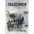 Tradesmen: Protecting our homes and way of life - Hardcover