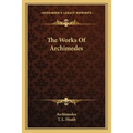 The Works Of Archimedes - Paperback