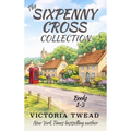 The Sixpenny Cross Collection: Three English village cosy mysteries - Hardcover