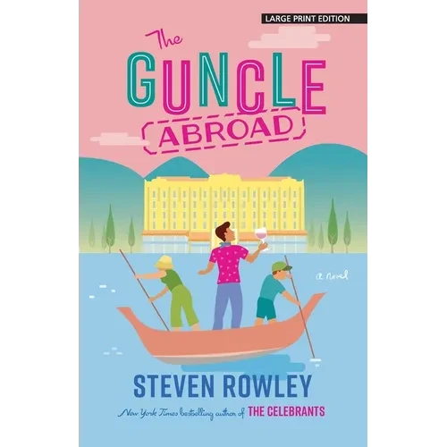 The Guncle Abroad - Paperback