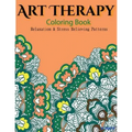 Art Therapy Coloring Book: Art Therapy Coloring Books for Adults: Stress Relieving Patterns - Paperback