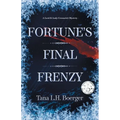 Fortune's Final Frenzy - Paperback