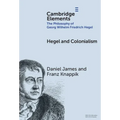 Hegel and Colonialism - Hardcover