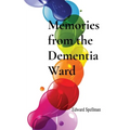Memories from the Dementia Ward - Paperback