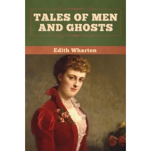 Tales of Men and Ghosts - Paperback