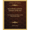Sacred Books and Early Literature of the East: The Great Rejected Books of the Biblical Apocrypha - Paperback