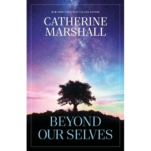 Beyond Our Selves - Paperback