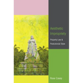 Aesthetic Impropriety: Property Law and Postcolonial Style - Paperback