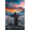 Loving the Father's Mercy - Paperback