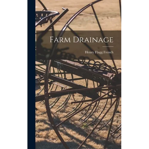 Farm Drainage - Hardcover