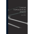 Linear Topological Spaces - Hardcover