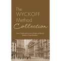 The Wyckoff Method Collection: How I Invest in Stocks and Bonds & Studies in Tape Reading - Hardcover