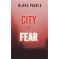 City of Fear: An Ava Gold Mystery (Book 2) - Hardcover
