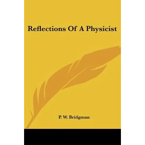 Reflections of a Physicist - Paperback
