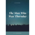 The Man Who Was Thursday - Paperback