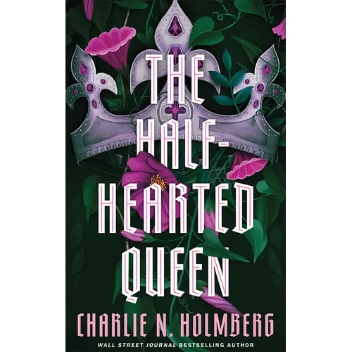 The Half-Hearted Queen - Paperback
