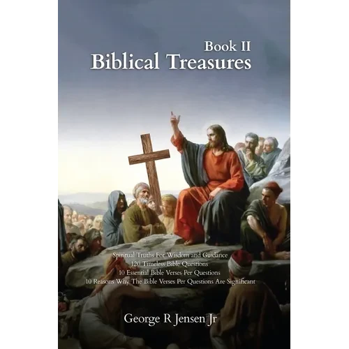 Biblical Treasures: 120 Timeless Bible Questions - Paperback