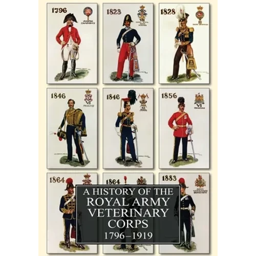 A History of the Royal Army Veterinary Corps 1796-1919 - Paperback