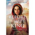 Before the King: Joanna's Story - Library Binding