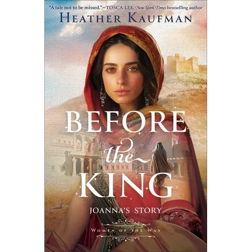 Before the King: Joanna's Story - Library Binding