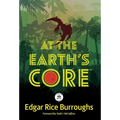 At the Earth's Core: Annotated Version with Foreword by Todd J. McCaffrey