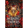 Burning Embers - Hardcover