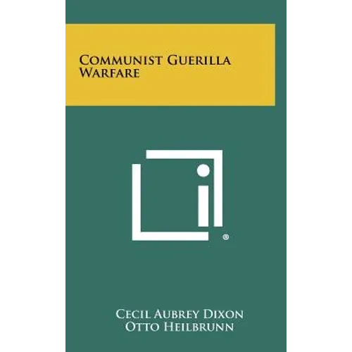 Communist Guerilla Warfare - Hardcover