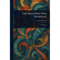 The Man Who Was Thursday - Paperback