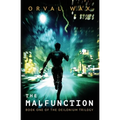 The Malfunction: Book 1 of The Deilonium Trilogy - Paperback