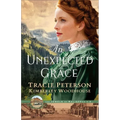An Unexpected Grace - Hardcover