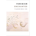 Feminism Enchanted - Paperback