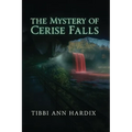 The Mystery of Cerise Falls - Paperback